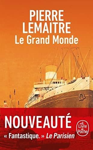 LE GRAND MONDE | 9782253940845 | LEMAITRE, PIERRE