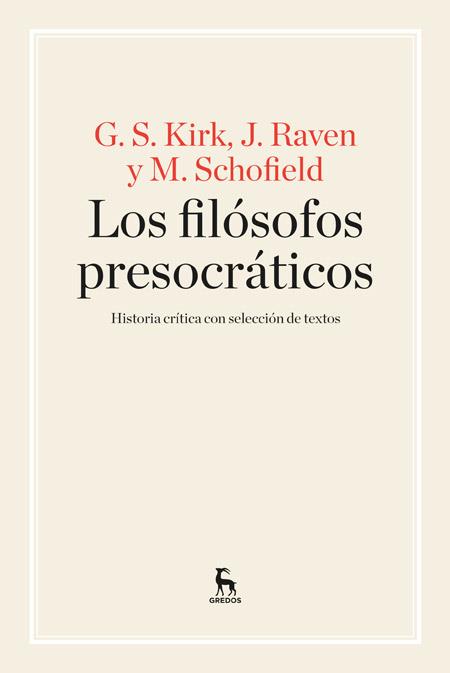 LOS FILÓSOFOS PRESOCRÁTICOS | 9788424926311 | KIRK , GEOFFREY S.
