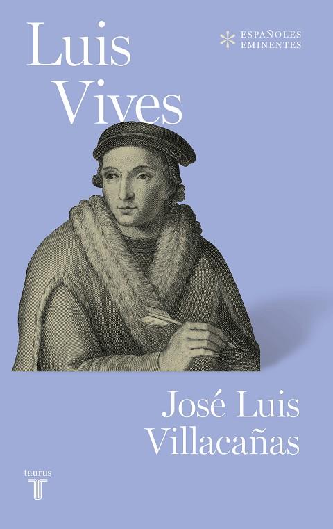LUIS VIVES | 9788430623457 | VILLACAÑAS, JOSE LUIS