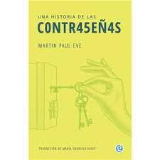 UNA HISTORIA DE LAS CONTRASEÑAS | 9788412578652 | EVE, MARTIN PAUL