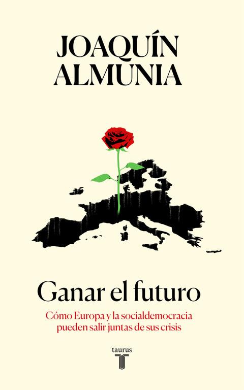 GANAR EL FUTURO | 9788430619320 | JOAQUÍN ALMUNIA