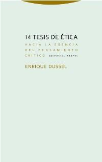 14 TESIS DE ÉTICA | 9788498796353 | DUSSEL, ENRIQUE