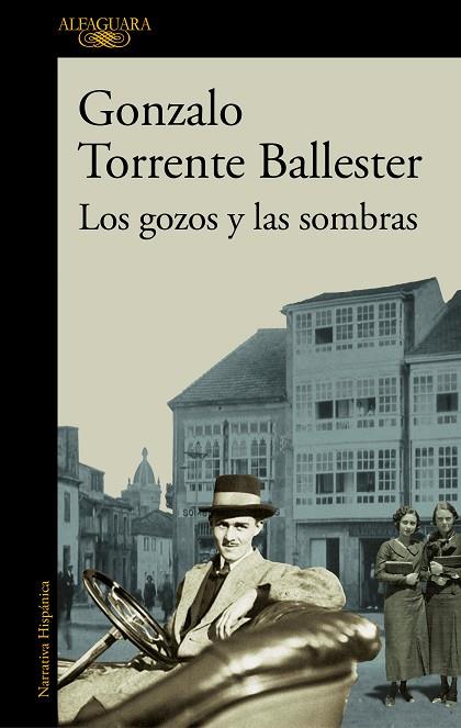 LOS GOZOS Y LAS SOMBRAS | 9788420472423 | TORRENTE BALLESTER, GONZALO