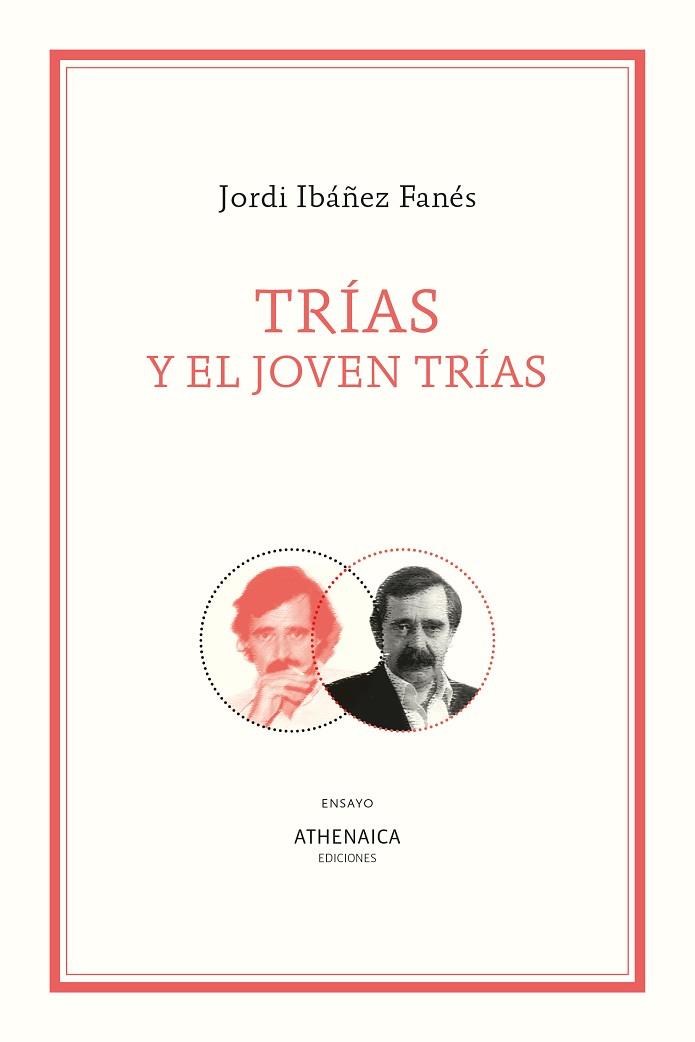 TRÍAS Y EL JOVEN TRÍAS | 9788418239793 | IBÁÑEZ FANÉS, JORDI