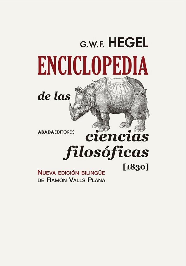 ENCICLOPEDIA DE LAS CIENCIAS FILOSÓFICAS [1830] | 9788416160570 | HEGEL, G. W. F. 