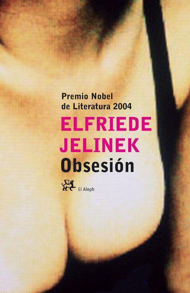 OBSESION | 9788476697160 | ELFRIEDE JELINEK