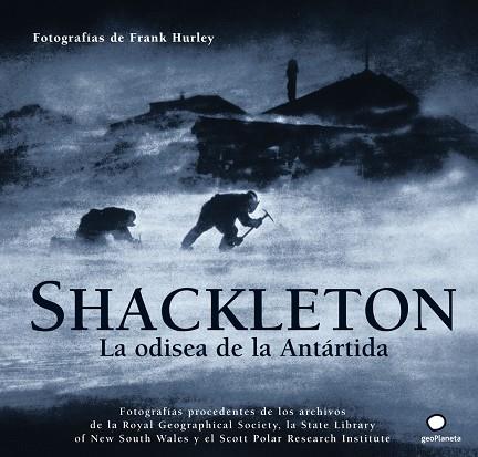 SHACKLETON LA ODISEA DE LA ANTAR | 9788408073475 | VARIOS