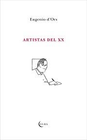 ARTISTAS DEL XX | 9788494085598 | D'ORS