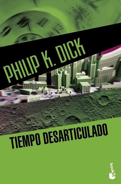 TIEMPO DESARTICULADO | 9788445003657 | DICK, PHILIP K.