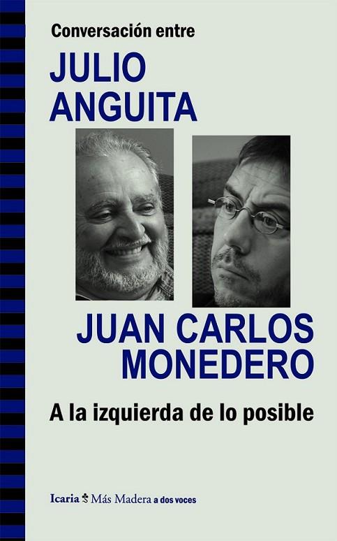 CONVERSACIÓN ENTRE JULIO ANGUITA Y JUAN CARLOS MONEDERO. A L | 9788498885286 | ANGUITA GONZÁLEZ, JULIO