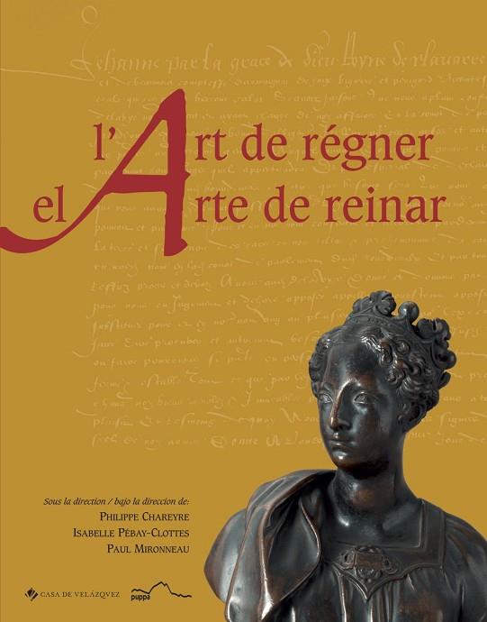 L'ART DE REGNER / EL ARTE DE REINAR | 9788490963708 | VARIOS AUTORES