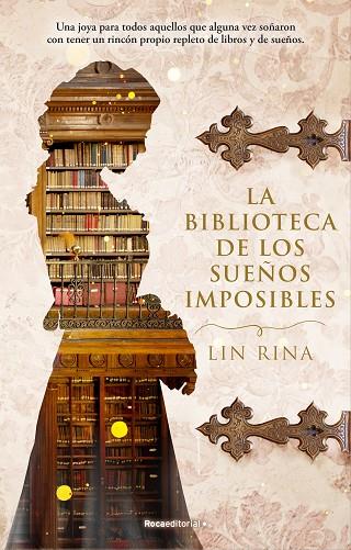LA BIBLIOTECA DE LOS SUEÑOS IMPOSIBLES | 9788417968274 | RINA, LIN