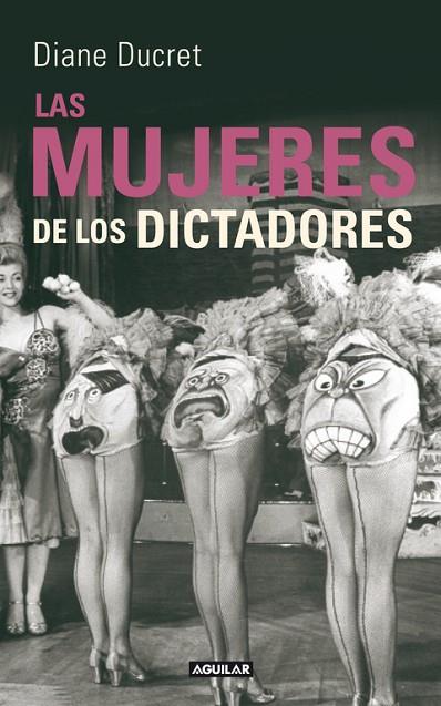 LAS MUJERES DE LOS DICTADORES | 9788403102125 | DUCRET