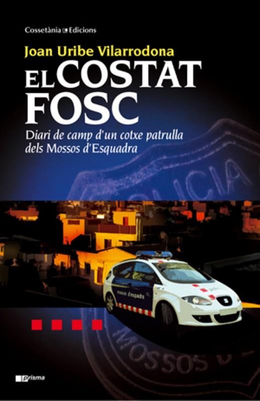 EL COSTAT FOSC | 9788497918992 | VILARRODONA