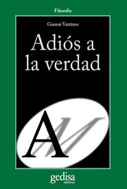 ADIOS A LA VERDAD | 9788497841672 | VATTIMO