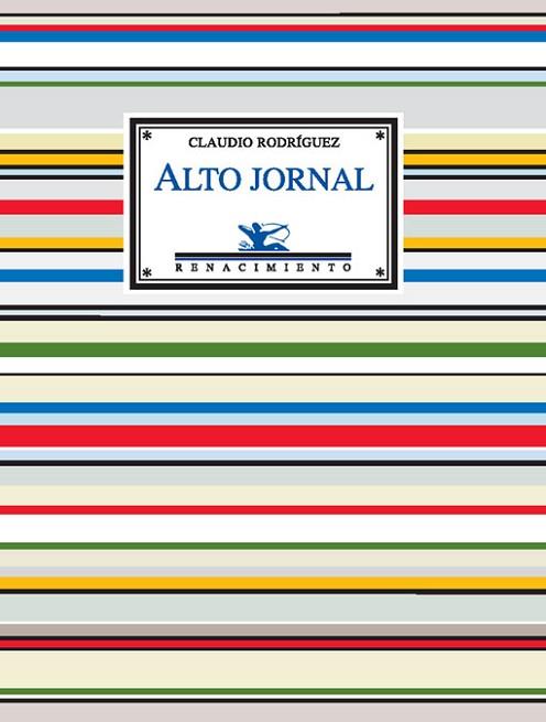 ALTO JORNAL | 9788484721635 | CLAUDIO RODRÍGUEZ