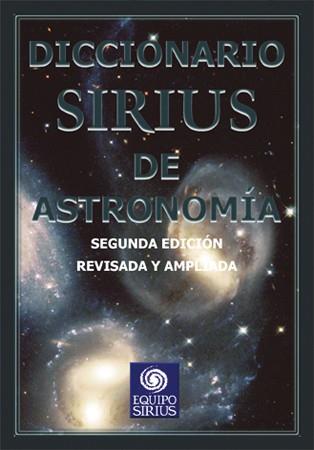 DICC. SIRIUS DE ASTRONOMIA | 9788495495204 | RUIZ MORALES, JORGE