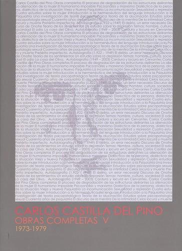 CARLOS CASTILLA DEL PINO. OBRAS COMPLETAS V (1973-1979) | 9788499271040 | CASTILLA DEL PINO, CARLOS