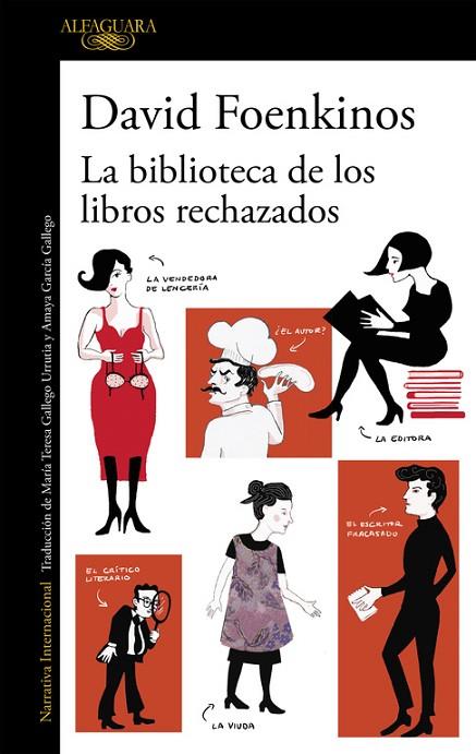 BIBLIOTECA DE LOS LIBROS RECHAZADOS, LA | 9788420426372 | FOENKINOS, DAVID