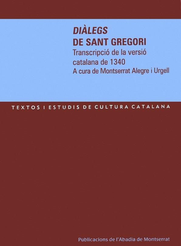 DIÀLEGS DE SANT GREGORI TRANSCRIPCIO VERSIO CATALANA 1340 | 9788484158394 | ALEGRE I URGELL, MONTSERRAT