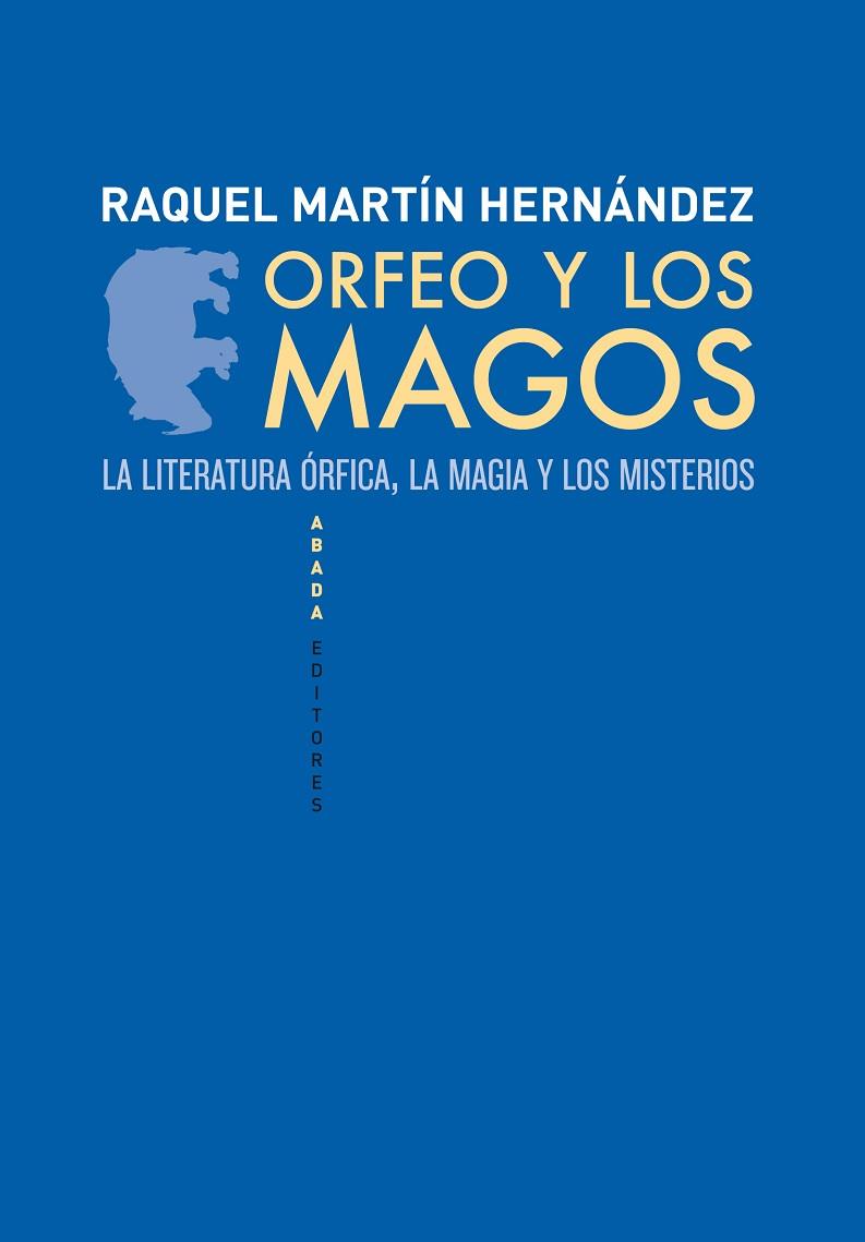 ORFEO Y LOS MAGOS | 9788496775886 | HERNANDEZ