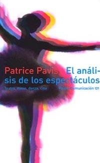 ANALISIS DE LOS ESPECTACULOS | 9788449309786 | PAVIS