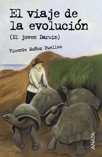 El viaje de la evolución (El joven Darwin) | 9788466762519 | Muñoz Puelles, Vicente