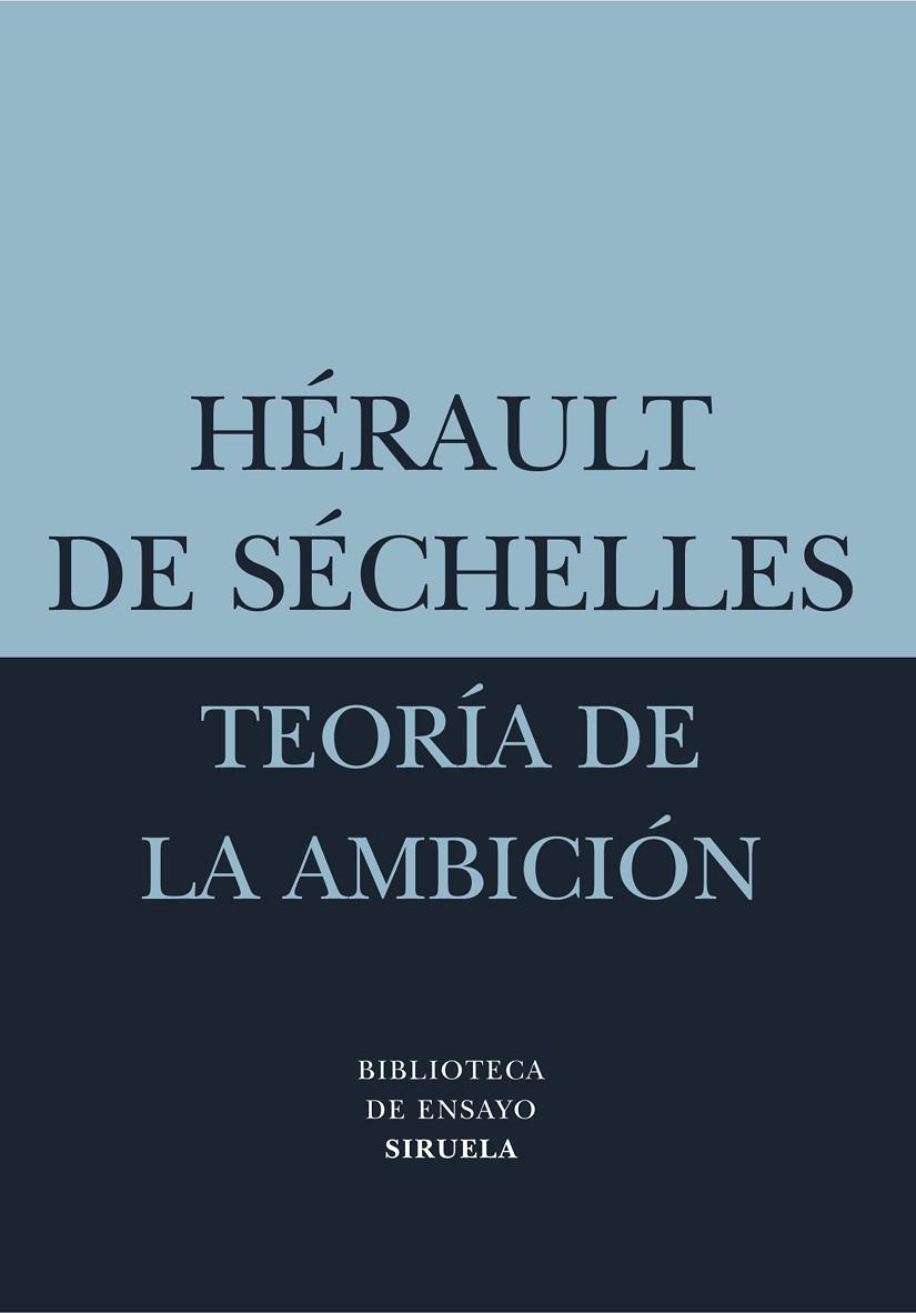 TEORÍA DE LA AMBICIÓN | 9788478448654 | HÉRAULT DE SÉCHELLES