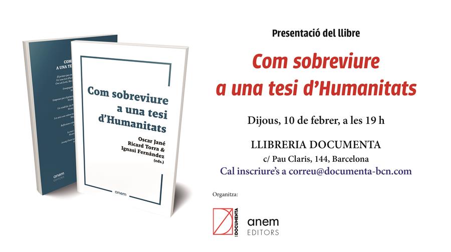 Presentem «Com sobreviure a una tesi d'Humanitats» d'Oscar Jané, Ricard Torra i Ignasi Fernández - 