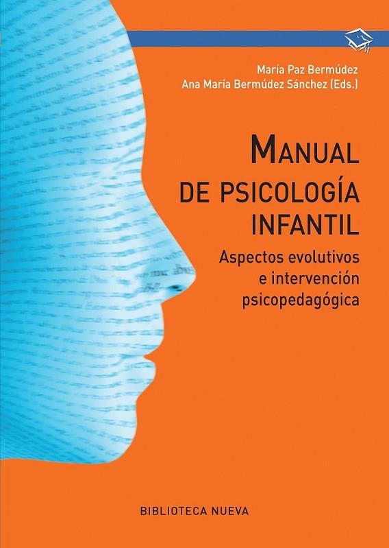 MANUAL DE PSICOLOGIA INFANTIL | 9788416647484 | BERMUDEZ / BERMUDEZ