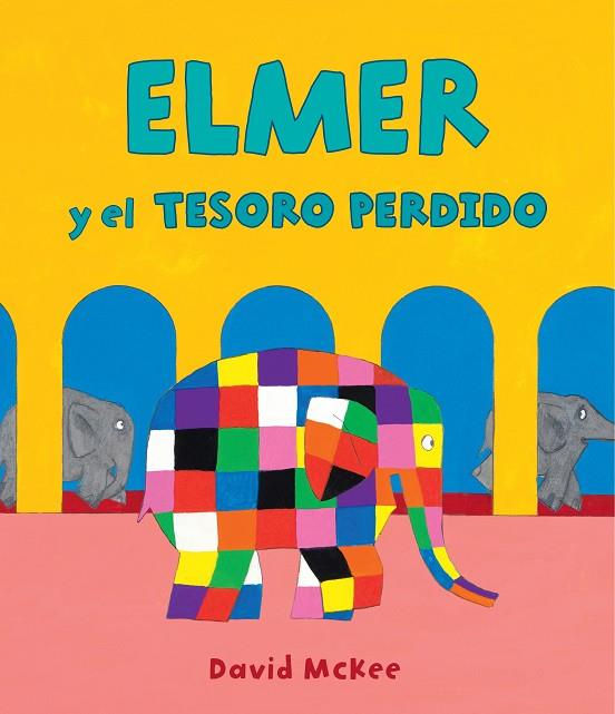 ELMER Y EL TESORO PERDIDO (ELMER. ÁLBUM ILUSTRADO) | 9788448856977 | MCKEE, DAVID
