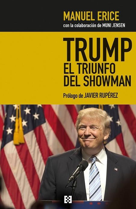 TRUMP. EL TRIUNFO DEL SHOWMAN | 9788490551707 | ERICE, MANUEL/JENSEN, MUNI
