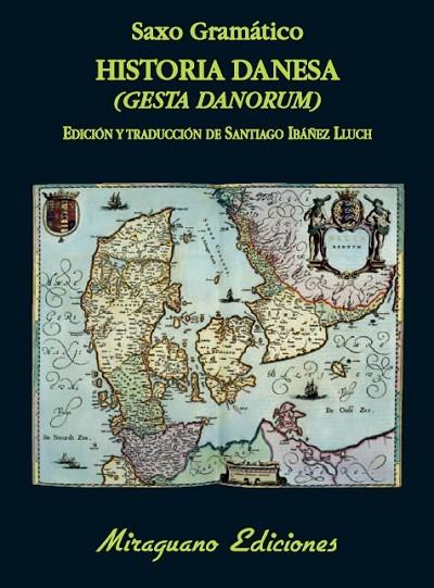 HISTORIA DANESA (GESTA DANORUM) | 9788478134014 | GRAMÁTICO, SAXO