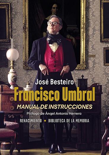 FRANCISCO UMBRAL, MANUAL DE INSTRUCCIONES | 9788410148116 | BESTEIRO, JOSÉ