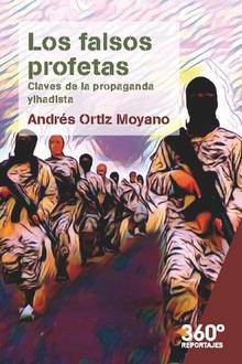 LOS FALSOS PROFETAS | 9788491801672 | ANDRÉS ORTIZ MOYANO