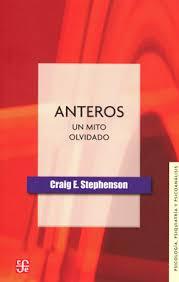 ANTEROS UN MITO OLVIDADO | 9789583802294 | CRAIG E. STEPHENSON