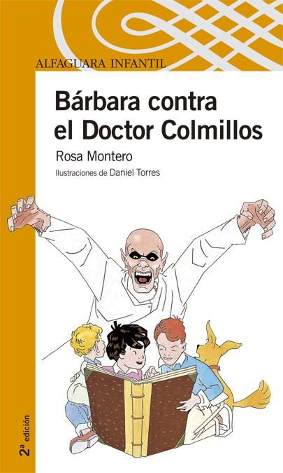 BARBARA CONTRA EL DOCTOR COLMILL | 9788420471792 | MONTERO, ROSA