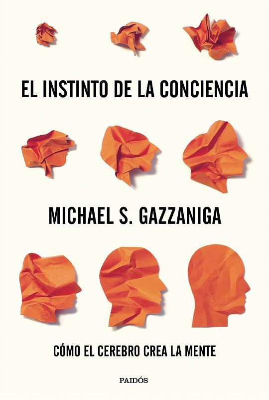 EL INSTINTO DE LA CONCIENCIA | 9788449336003 | GAZZANIGA, MICHAEL S.