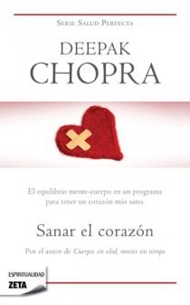 SANAR EL CORAZON | 9788498722451 | CHOPRA