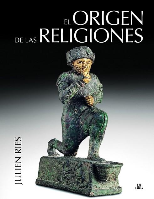 EL ORIGEN DE LAS RELIGIONES | 9788466231961 | RIES, JULIEN
