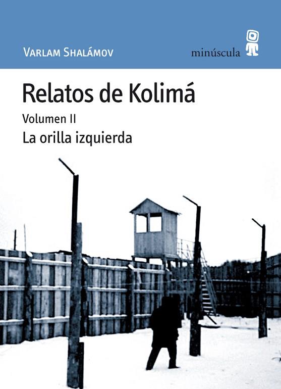 RELATOS DE KOLIMA II | 9788495587473 | SHALÁMOV, VARLAM
