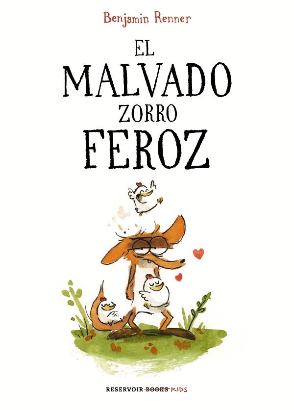 EL MALVADO ZORRO FEROZ | 9788417511210 | RENNER, BENJAMIN