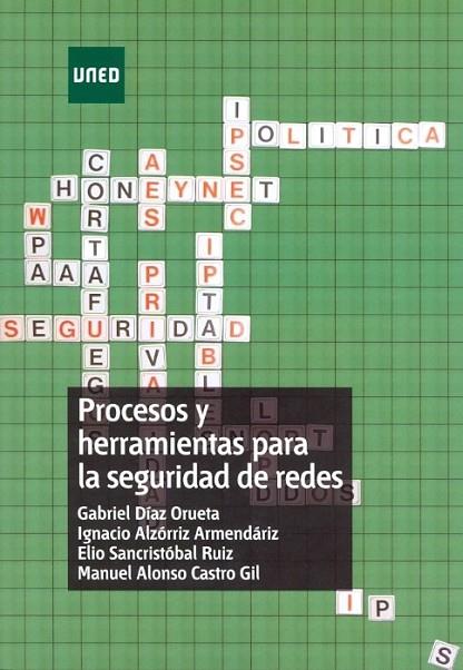 PROCESOS Y HERRAMIENTAS PARA LA SEGURIDAD DE REDES | 9788436267167 | DIVERSOS
