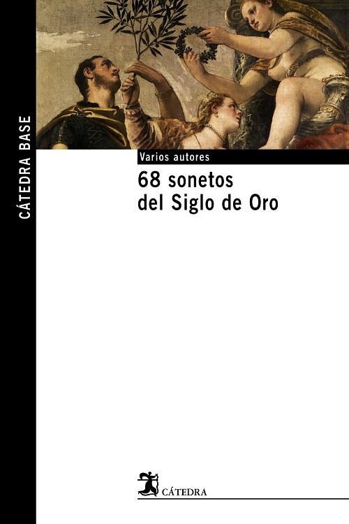 68 SONETOS DEL SIGLO DE ORO | 9788437621500 | VARIOS AUTORES