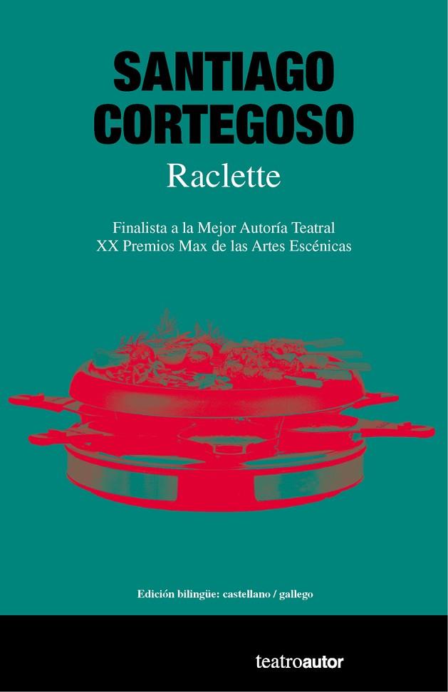RACLETTE NE | 9788480489003 | CORTEGOSO,SANTIAGO