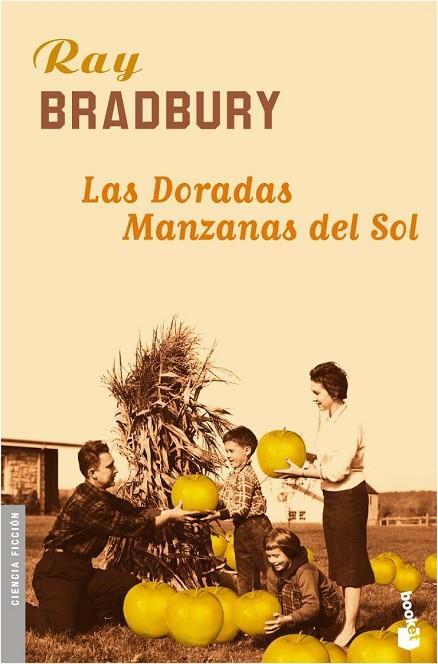 LAS DORADAS MANZANAS DEL SOL | 9788445076026 | BRADBURY