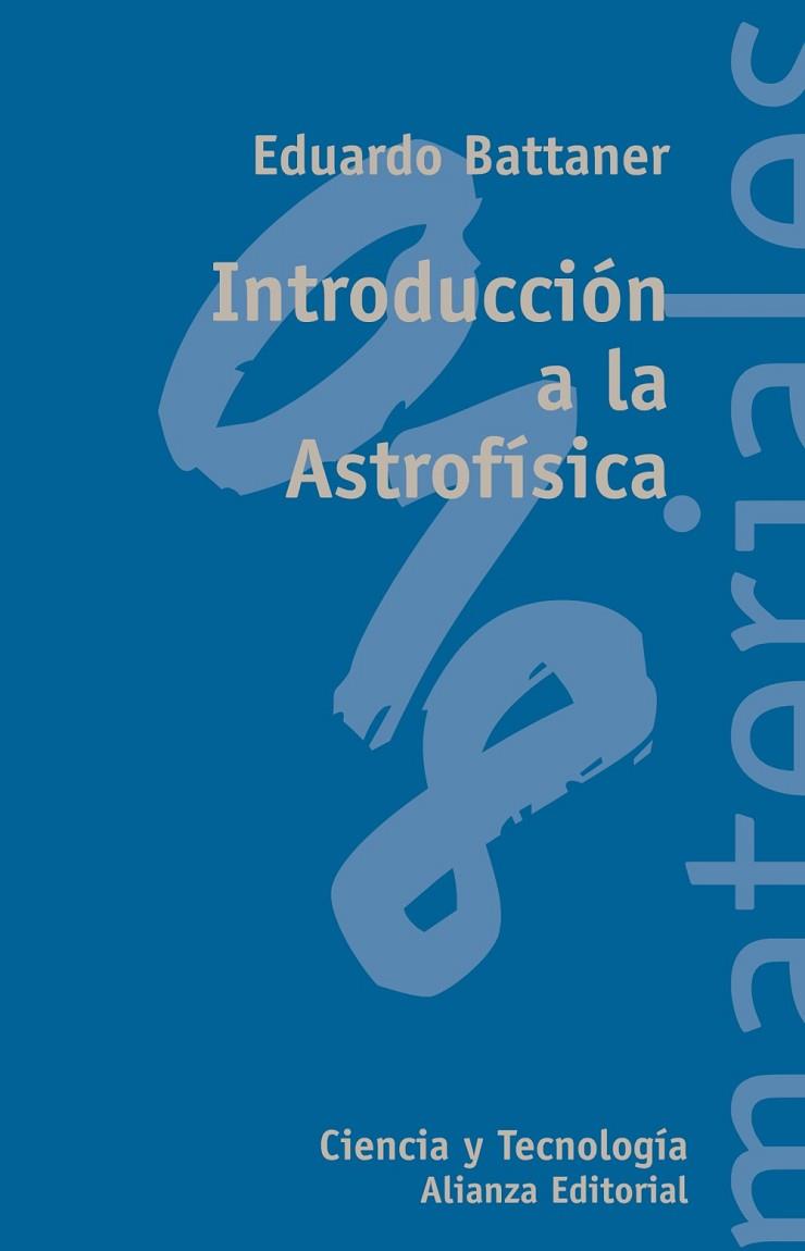 INTRODUCCION A LA ASTROFISICA | 9788420657455 | BATTANER