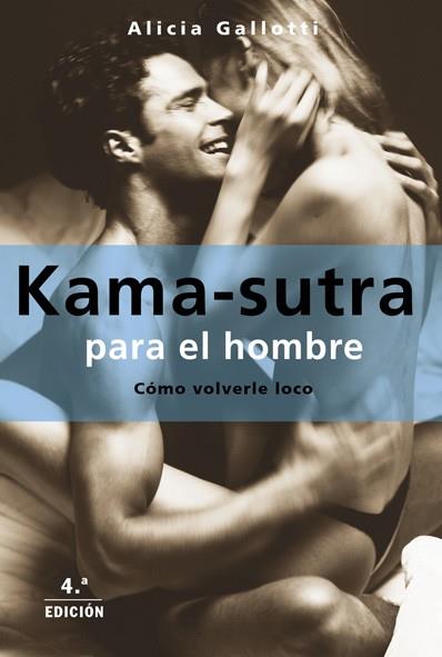 KAMA-SUTRA PARA EL HOMBRE | 9788427027077 | GALLOTTI