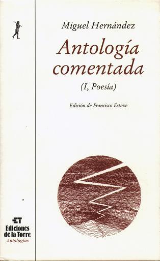 ANTOLOGIA COMENTADA I | 9788479603168 | HERNANDEZ