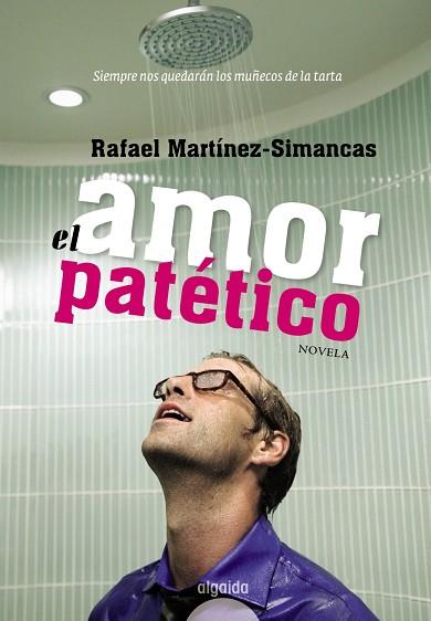 EL AMOR PATETICO | 9788498772777 | SIMANCAS